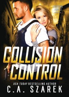 Collision Control (Crossing Forces Book 4)