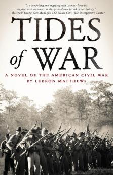 Tides of War: A Novel of the American Civil War