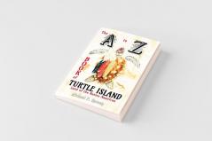 The A to Z Book of Turtle Island Land of the Native American