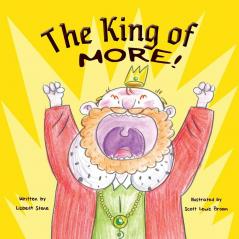 The King of More