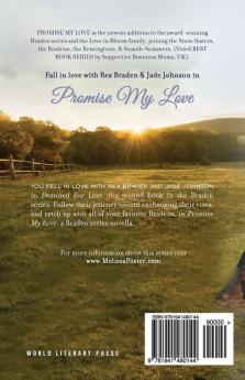 Promise My Love (Love in Bloom: The Bradens): Wedding Novella: Rex & Jade: 7