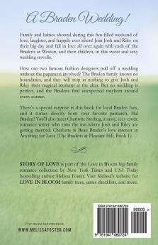 Story of Love (Josh & Riley Wedding): Love in Bloom: The Bradens: 9