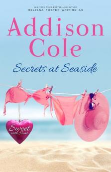 Secrets at Seaside: 5 (Sweet with Heat: Seaside Summers)