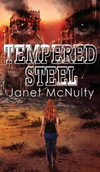 Tempered Steel: 2 (Dystopia Trilogy)