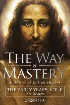 The Way of Mastery Pathway of Enlightenment