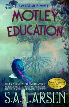 Motley Education: 1 (The URD Saga)