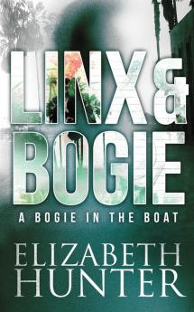 A Bogie in the Boat: A Linx and Bogie Mystery: 2 (Linx and Bogie Mysteries)