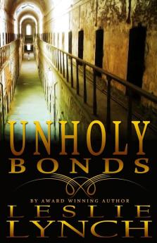 Unholy Bonds: A Novel of Suspense and Healing: 2 (Appalachian Foothills)