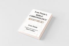 Ivan Panin's Bible Chronology Restored