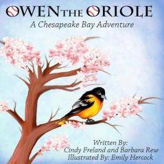 Owen the Oriole: A Chesapeake Bay Adventure