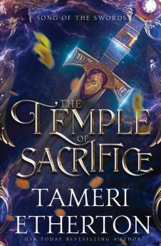 The Temple of Sacrifice: 2 (Song of the Swords)