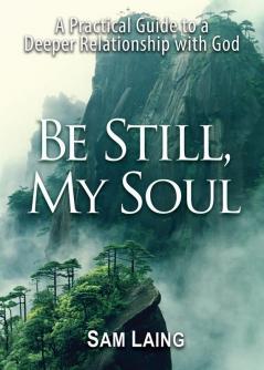Be Still My Soul