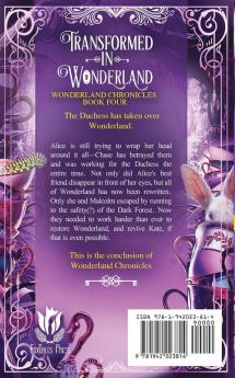 Transformed in Wonderland: 1 (Wonderland Chronicles)