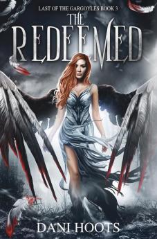 The Redeemed: 3 (Last of the Gargoyles)