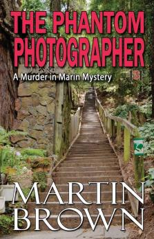 The Phantom Photographer: 3 (Murder in Marin Mystery)