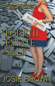 The Housewife Assassin's Fourth Estate Sale: 17