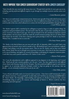 Cancer Cureology: The Ultimate Survivor's Holistic Guide: Integrative Natural Anti-Cancer Answers: The Science And Truth