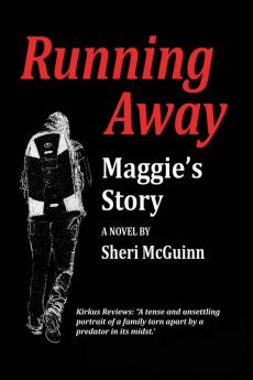 Running Away: Maggie's Story