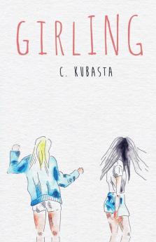Girling (Driftless Unsolicited Novella)