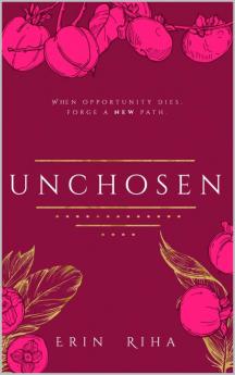 Unchosen