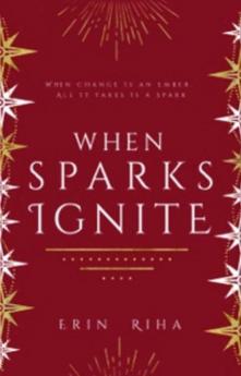When Sparks Ignite