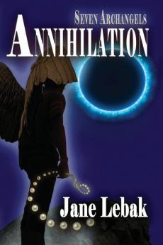 Seven Archangels: Annihilation