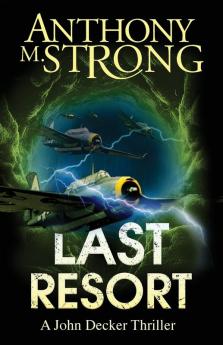 Last Resort: 9 (The John Decker Supernatural Thriller)