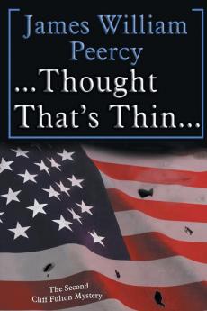 . . . Thought That's Thin. . .: The Cliff Fulton Series Book 2