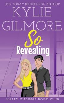 So Revealing: 3 (Happy Endings Book Club)