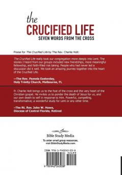 The Crucified Life: Seven Words from the Cross