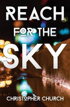 Reach for the Sky: 3 (Mason Braithwaite Paranormal Mystery)