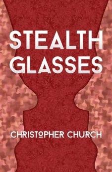 Stealth Glasses: 10 (Mason Braithwaite Paranormal Mystery)