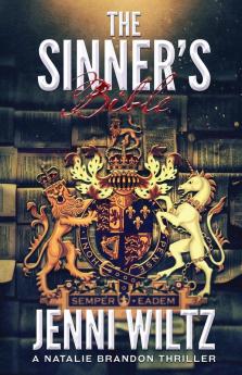 The Sinner's Bible: A Natalie Brandon Thriller: 3 (Natalie Brandon Thrillers)