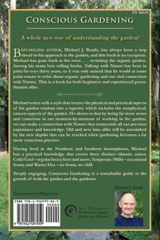 Conscious Gardening: Practical and Metaphysical Expert Advice to Grow Your Garden Organically