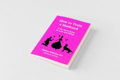 How to Train a Husband