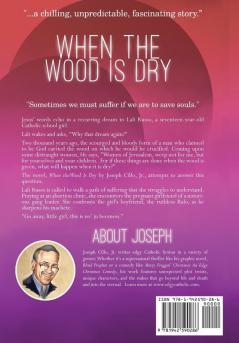 When the Wood Is Dry: An Edgy Catholic Thriller