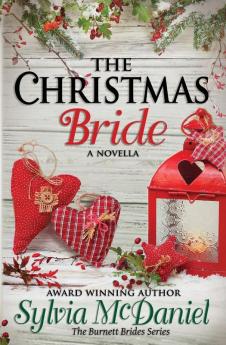 The Christmas Bride: A Burnett Bride Novella: 4 (Burnett Brides)