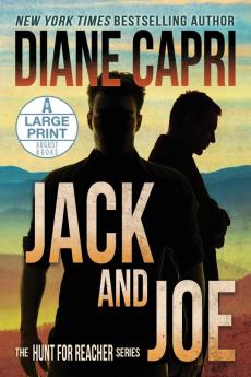 Jack and Joe Large Print Edition: The Hunt for Jack Reacher Series: 6