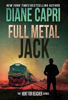 Full Metal Jack: The Hunt for Jack Reacher Series: 13