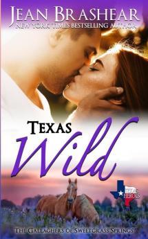 Texas Wild: The Gallaghers of Sweetgrass Springs: 2