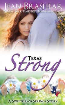 Texas Strong: A Sweetgrass Springs Story: 9