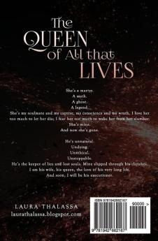 The Queen of All that Lives
