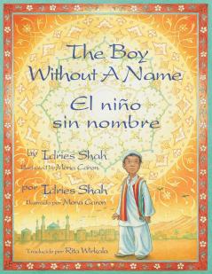 The Boy Without a Name / El nino sin nombre: English-Spanish Edition (Teaching Stories)