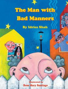 The Man with Bad Manners (Teaching Stories)