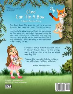 Cleo Can Tie A Bow: A Rabbit and Fox Story