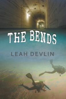 The Bends (The Woods Hole Mysteries Book 3)