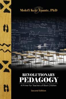 Revolutionary Pedagogy Second Edition