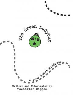 The Green Ladybug: A Book About Kindness: 1