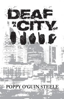 Deaf in a City of Music