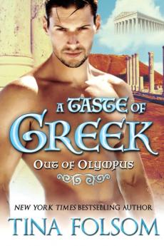 A Taste of Greek (Out of Olympus #3)